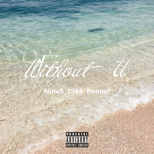 Without U Remix