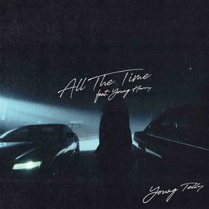 All The Time (feat. Young Harry)