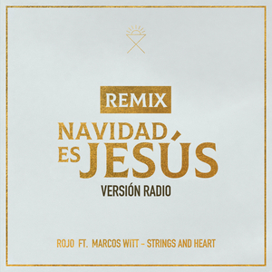 Navidad Es Jesús - REMIX (Versión Radio)