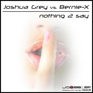 Nothing 2 Say (Original Version)