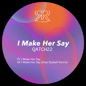 I Make Her Say (Alaa Djebali Remix)