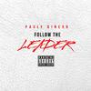 Pauly Dinero - Follow The Leader (Remastered)