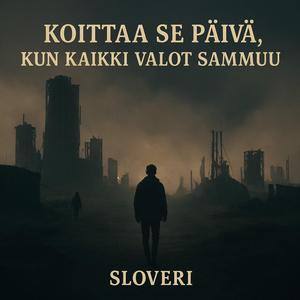 Koittaa se päivä, kun kaikki valot sammuu