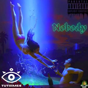 Nobody