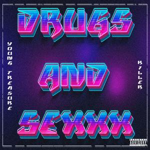 DRUGS AND SEXXX (feat. Killer)