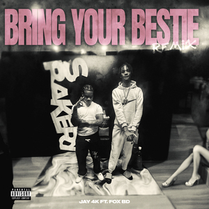 Bring Your Bestie (Remix)