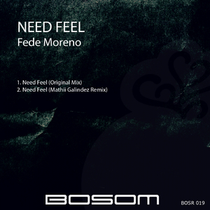 Need Feel (Original Mix)