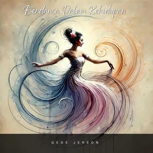 Berdansa Dalam Kehidupan