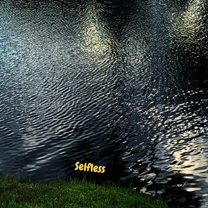 Selfless