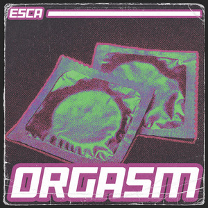 ORGASM