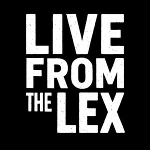 LIVE FROM THE LEX (Live)
