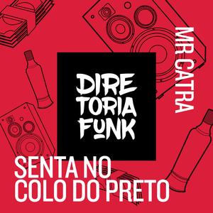 Senta No Colo do Preto