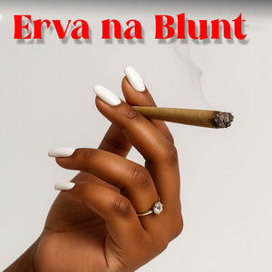 Erva na Blunt