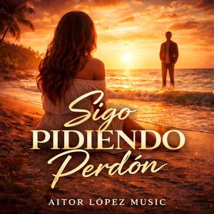 Sigo pidiendo perdon