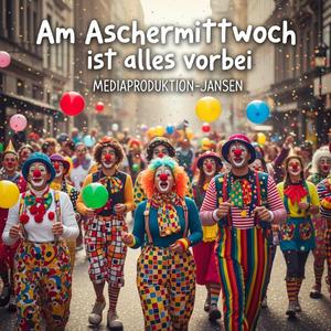 A Aschermitwoch ist alles vorbei