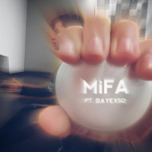 MiFA (feat. DayEXSO)