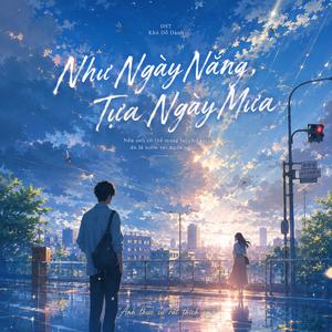 Như Ngày Nắng, Tựa Ngày Mưa | OST Khó Dỗ Dành