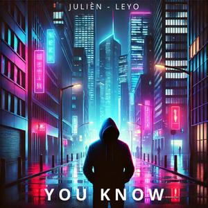 You Know (feat. LEYO)