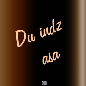 Du Indz Asa
