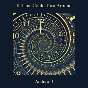 If Time Could Turn Around
