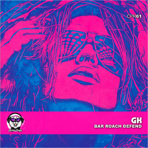 Bar Roach Defend (Original Mix)