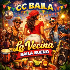 LA VECINA BAILA BUENO