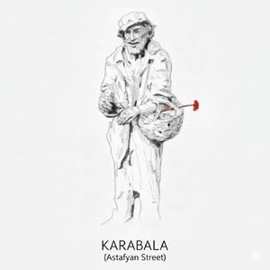 Karabala (Astafyan Street) (Acoustic Version)