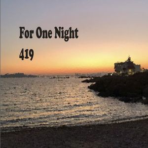For One Night (419)