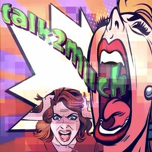 talk2much (feat. ziPbby)