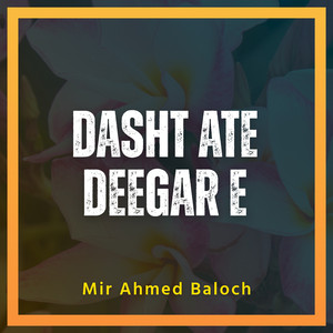 Dasht Ate Deegar E