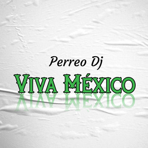 Viva México