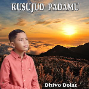 KUSUJUD PADAMU (Dhivo Dolat - Pop Rohani)
