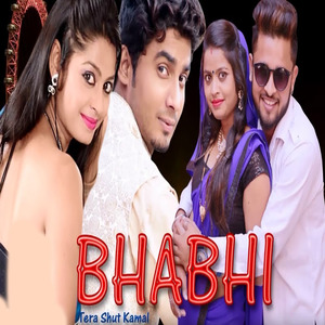 Bhabhi Tera Shut Kamal
