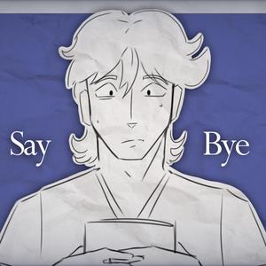 Say bye (Extended)