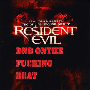 resident evil main theme DNB Bootleg