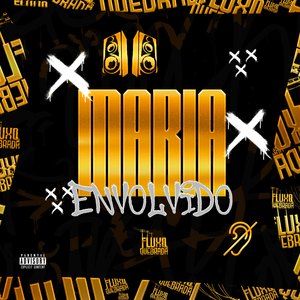 Maria Envolvido
