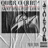 Saint Devil - Quer o que? (feat. Lion .M)