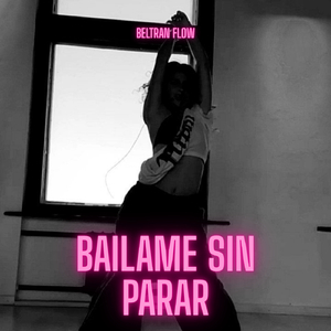 bailame sin parar