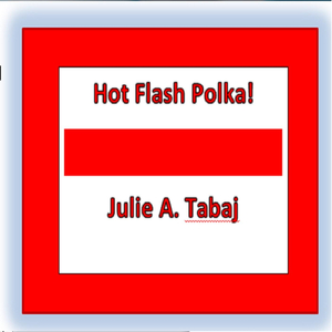 Hot Flash Polka