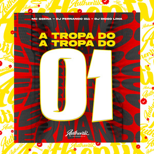 A Tropa do A Tropa do 01