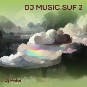 Dj Music Suf 2