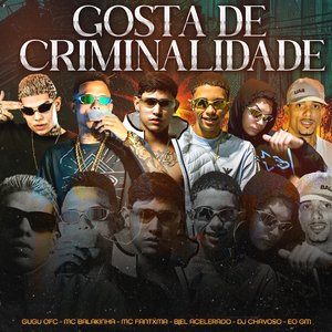 Gosta de Criminalidade
