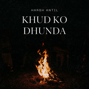 Khud Ko Dhunda