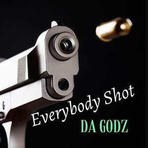 Everybody Shot