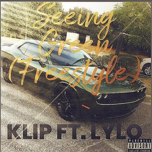 Seeing Green (Freestyle) (feat. LYlo)