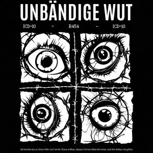Unbändige Wut