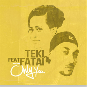 Only You (feat. Fatai)