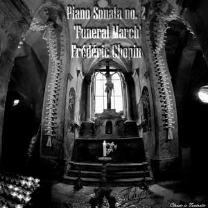 Piano Sonata no. 2 in B flat minor, Op. 35: Funeral March - III. Marche Funebre, Lento