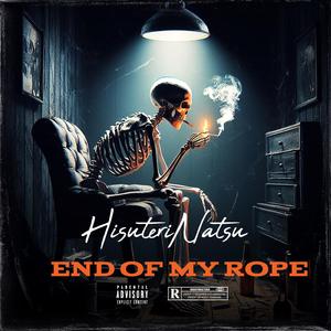 End Of My Rope