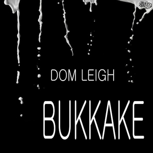 Bukkake (Original Mix)